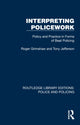 Book cover of: Interpreting Policework. By: Roger Grimshaw