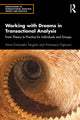 Book cover of: Working with Dreams in Transactional Analysis. By: Anna Emanuela Tangolo