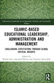 Book cover of: Islamic-Based Educational Leadership, Administration and Management. By: Khalid Arar