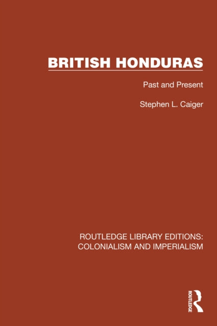 Book cover of: British Honduras. By: Stephen L. Caiger