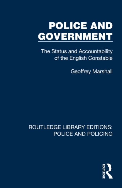 Book cover of: Police and Government. By: Geoffrey Marshall
