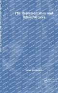 PKI Implementation and Infrastructures