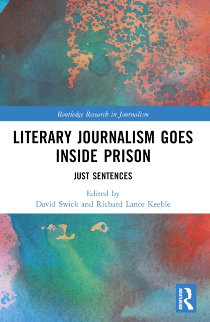 Book cover of: Literary Journalism Goes Inside Prison. By: David Swick