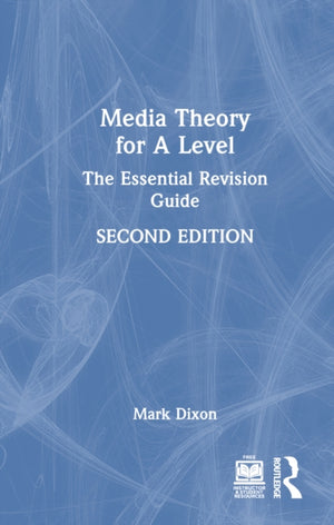 Media Theory for A Level