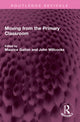 Book cover of: Moving from the Primary Classroom. By: Maurice Galton