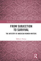 Book cover of: From Subjection to Survival. By: Molly J Freitas