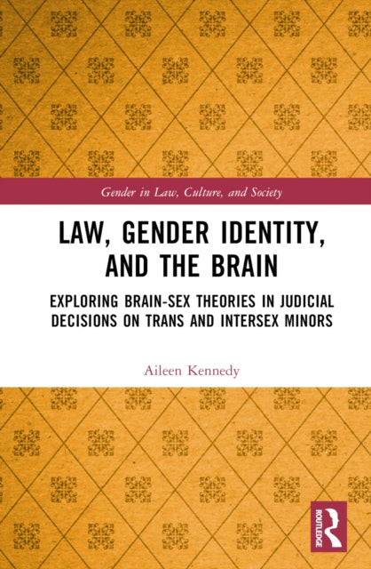 Book cover of: Law, Gender Identity, and the Brain. By: Aileen Kennedy