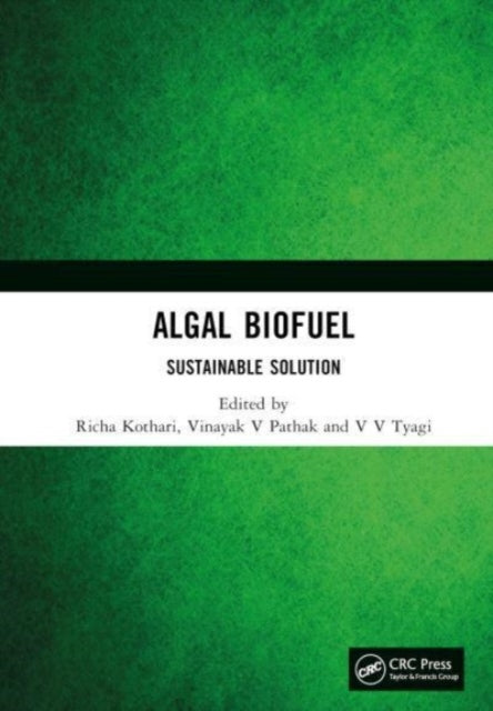 Book cover of: Algal Biofuel. By: Richa Kothari