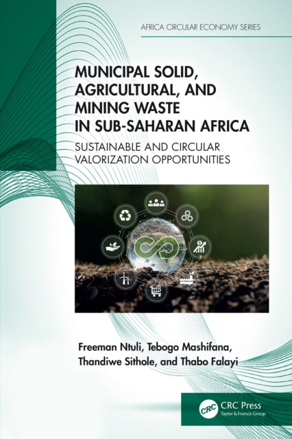 Book cover of: Municipal Solid, Agricultural, and Mining Waste in Sub-Saharan Africa