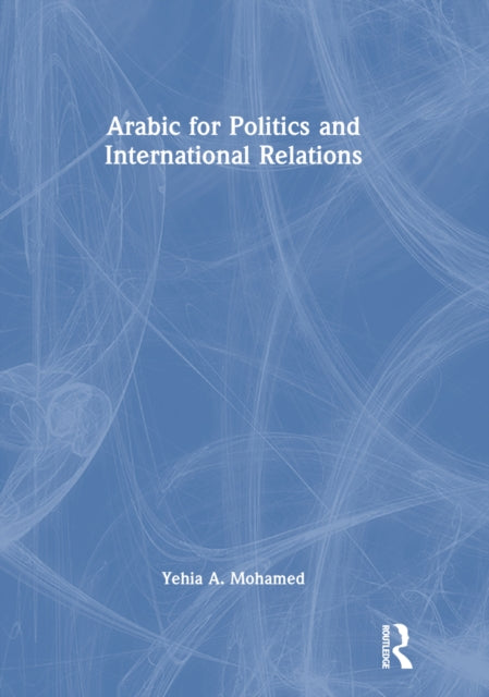 Book cover of: Arabic for Politics and International Relations