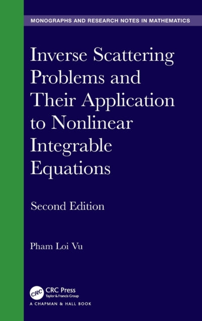 Book cover of: Inverse Scattering Problems and Their Application to Nonlinear Integrable Equations. By: Pham Loi Vu