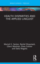 Book cover of: Health Disparities and the Applied Linguist. By: Maricel Guiao Santos