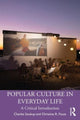 Book cover of: Popular Culture in Everyday Life. By: Charles Soukup