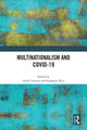 Book cover of: Multinationalism and Covid-19. By: André Lecours