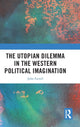 Book cover of: Utopian Dilemma in the Western Political Imagination. By: John Farrell