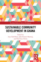 Book cover of: Sustainable Community Development in Ghana. By: Isaac Kofi Biney