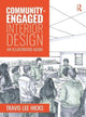 Book cover of: Community-Engaged Interior Design. By: Travis Hicks
