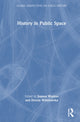 Book cover of: History in Public Space. By: Joanna Wojdon