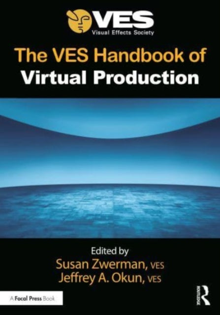 Book cover of: VES Handbook of Virtual Production. By: Susan Zwerman