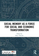 Book cover of: Social Memory as a Force for Social and Economic Transformation. By: Muxe Nkondo