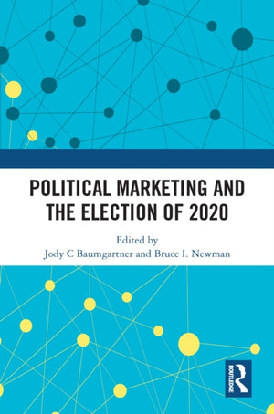 Political Marketing and the Election of 2020