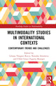 Book cover of: Multimodality Studies in International Contexts. By: Liliana Vásquez Rocca