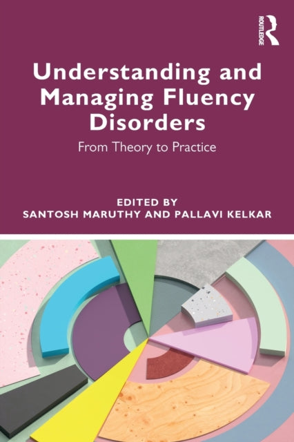Book cover of: Understanding and Managing Fluency Disorders. By: Santosh Maruthy