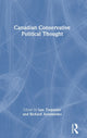 Book cover of: Canadian Conservative Political Thought. By: Lee Trepanier
