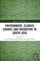 Book cover of: Environment, Climate Change and Migration in South Asia. By: Amit Ranjan