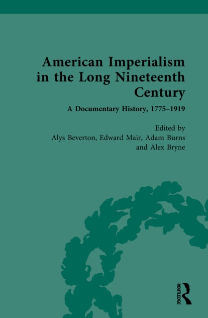 American Imperialism in the Long Nineteenth Century