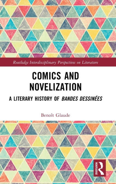 Book cover of: Comics and Novelization. By: Benoît Glaude