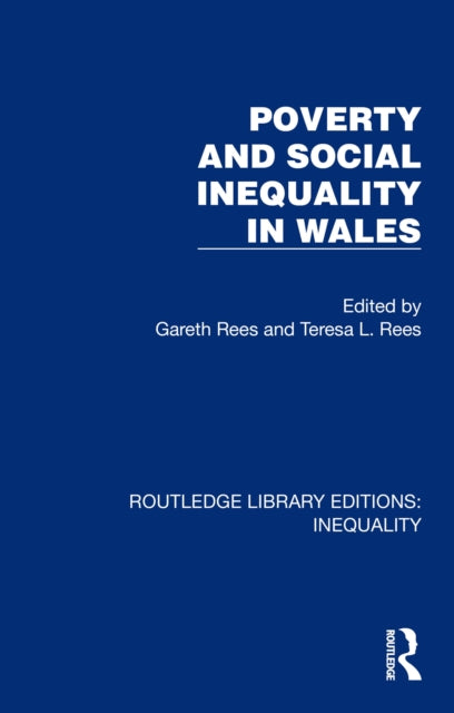 Book cover of: Poverty and Social Inequality in Wales