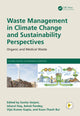 Book cover of: Waste Management in Climate Change and Sustainability Perspectives. By: Sunita Varjani