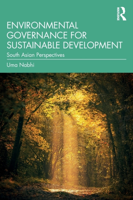 Book cover of: Environmental Governance for Sustainable Development. By: Uma Nabhi