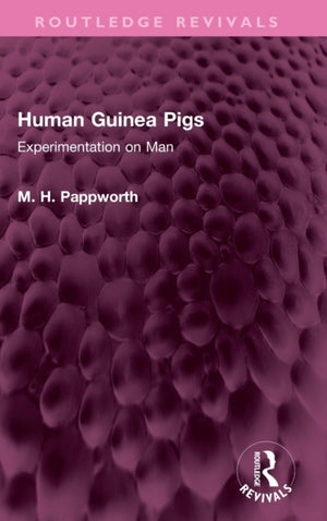 Human Guinea Pigs