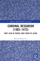Book cover of: Cardinal Bessarion (1403–1472)