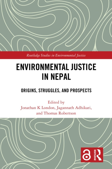 Book cover of: Environmental Justice in Nepal