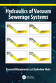 Book cover of: Hydraulics of Vacuum Sewerage Systems. By: Ryszard Blażejewski