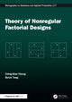 Book cover of: Theory of Nonregular Factorial Designs. By: Ching-Shui Cheng
