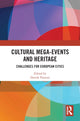 Book cover of: Cultural Mega-Events and Heritage. By: Davide Ponzini