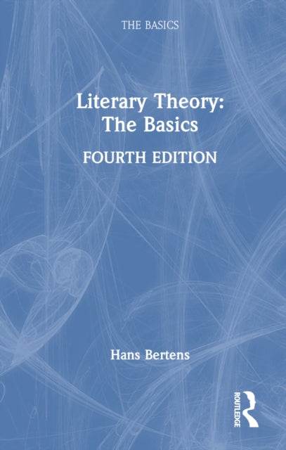 Book cover of: Literary Theory: The Basics. By: Johannes Willem Bertens