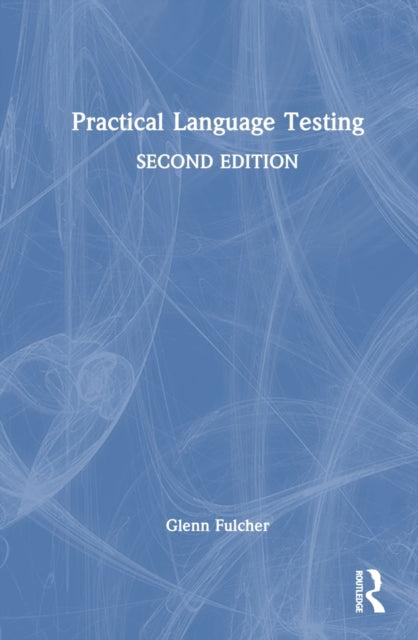 Book cover of: Practical Language Testing. By: Glenn Fulcher