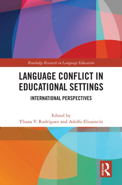 Book cover of: Language Conflict in Educational Settings