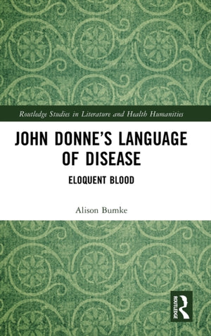 John Donne’s Language of Disease
