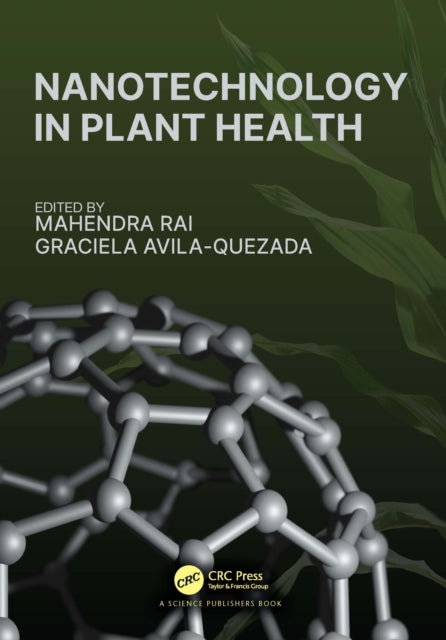 Book cover of: Nanotechnology in Plant Health. By: Mahendra Rai