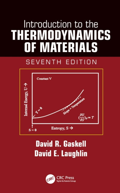 Book cover of: Introduction to the Thermodynamics of Materials. By: David R. Gaskell