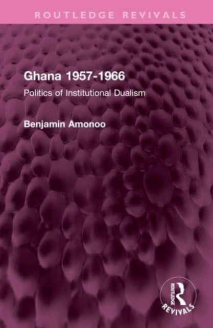 Book cover of: Ghana 1957-1966. By: Benjamin Amonoo