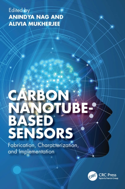 Book cover of: Carbon Nanotube-Based Sensors. By: Anindya Nag