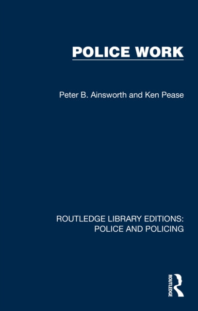 Book cover of: Police Work. By: Peter B. Ainsworth