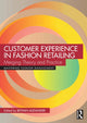 Book cover of: Customer Experience in Fashion Retailing. By: Bethan Alexander